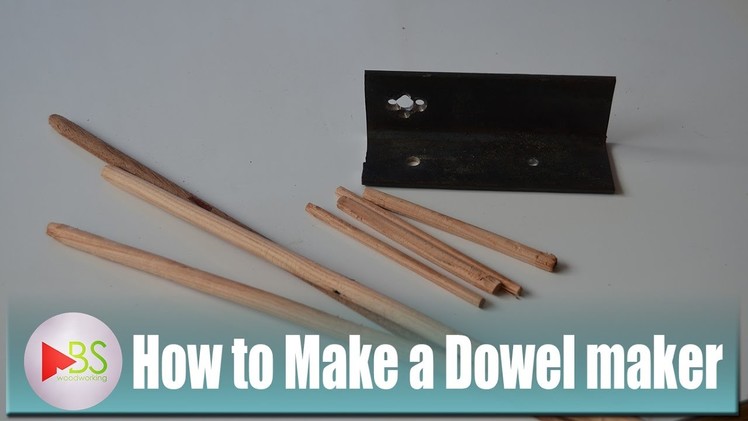 How to Make a Dowel Maker