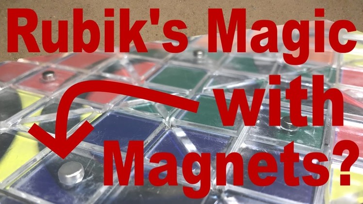 How to Make a Magnetic Rubik's Magic