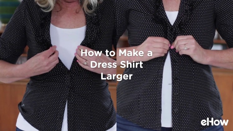 How to Make a Shirt Bigger