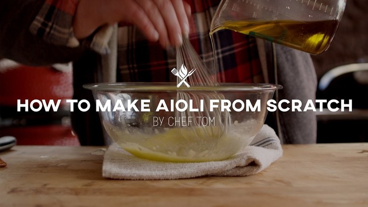 How to Make Aioli from Scratch | Tips & Techniques by All Things Barbecue