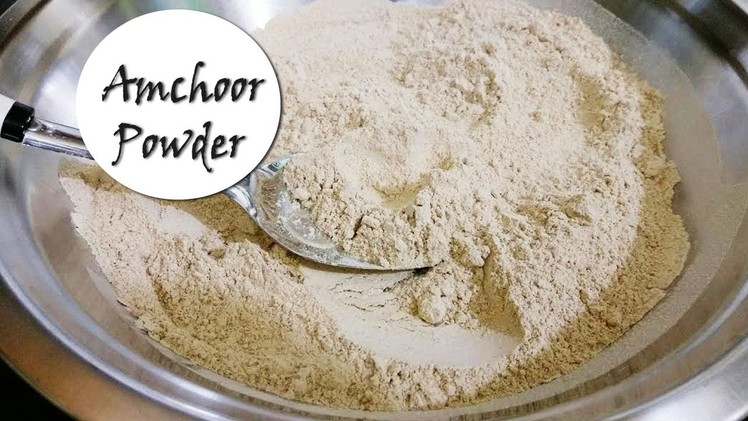 How to make Amchoor Powder at Home | Dry Mango Powder Recipe | आम चूर मसाला घर पर बनायें
