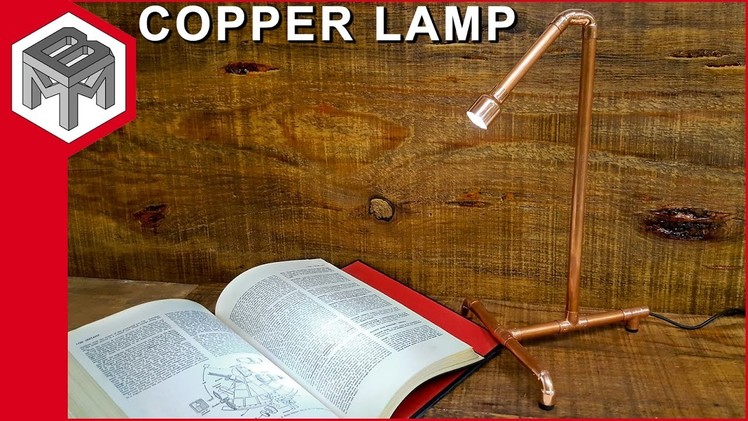 How to Make an Industrial Copper Pipe Lamp - Quick & Easy