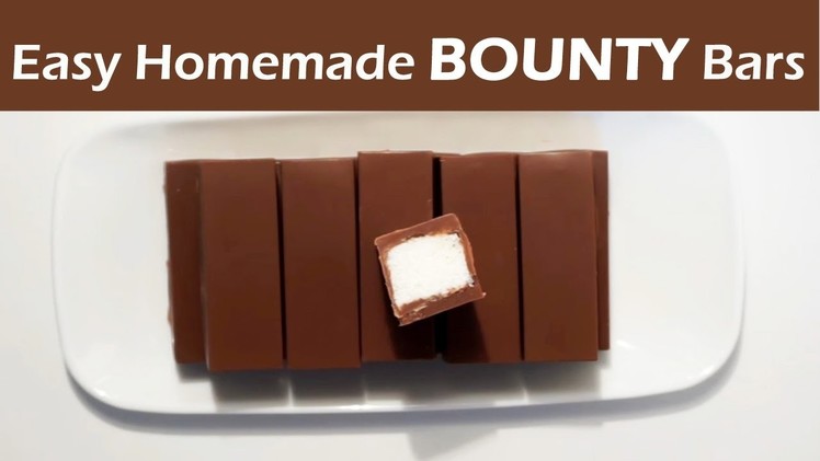 How to make Bounty Chocolate Bars