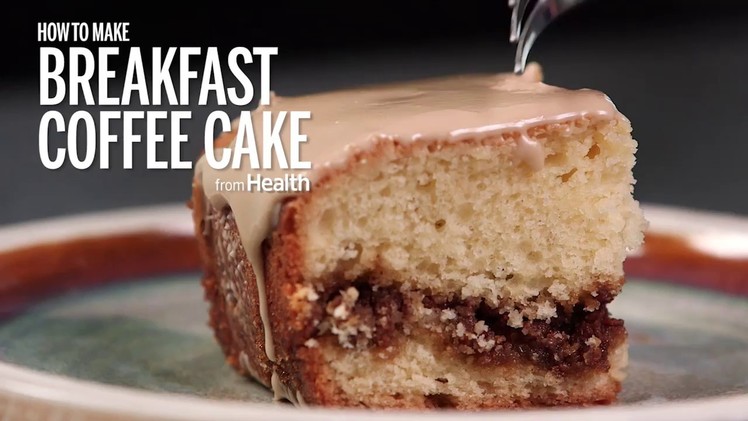 How to Make Breakfast Coffee Cake | Health