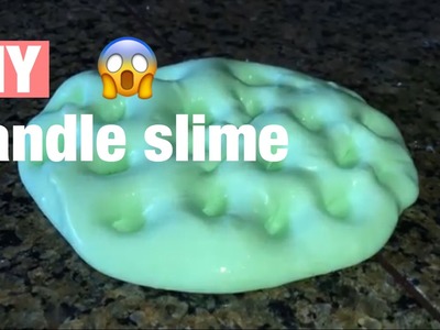 How To Make Candle Slime. ????
