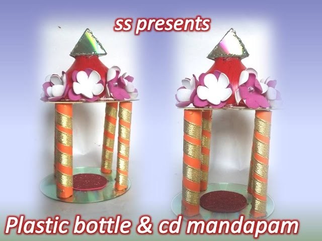 How to make cd and plastic bottle mandapam making at home.kids bottle and cd crafts