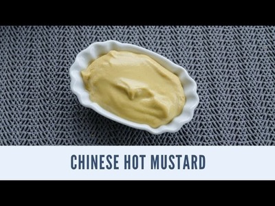 How to make Chinese Hot Mustard