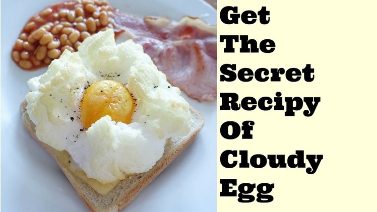 How To Make Cloud Eggs - Here Is The Secret Recipe!