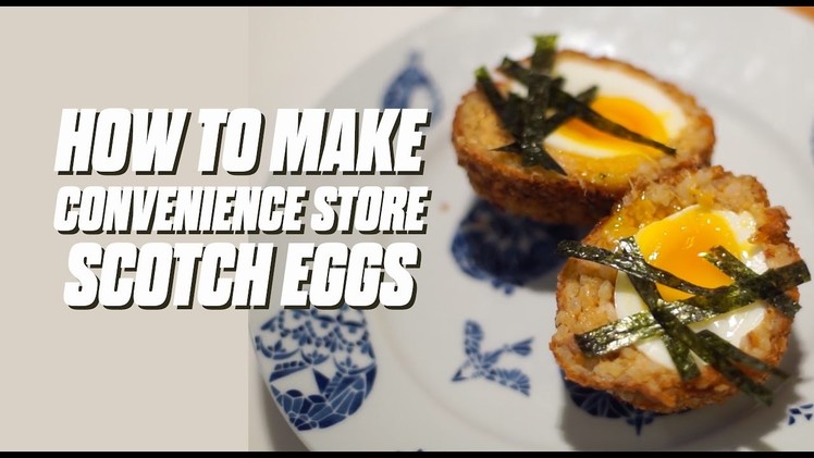 How To Make Convenience Store Scotch Egg - Chefs In Convenience - Ep 6 - Lennard Yeong