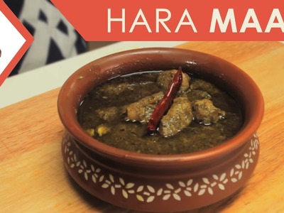 How To Make Hara Maas I Rajasthani special Recipe I Masterchef India Shipra Khanna