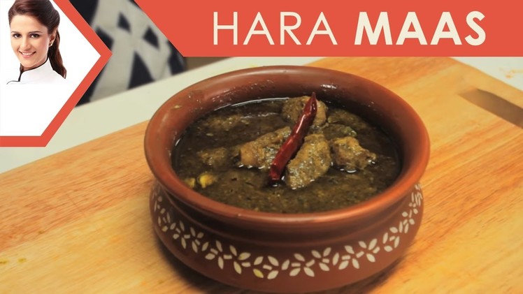 How To Make Hara Maas I Rajasthani special Recipe I Masterchef India Shipra Khanna