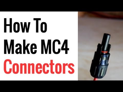 How To Make MC4 Connectors