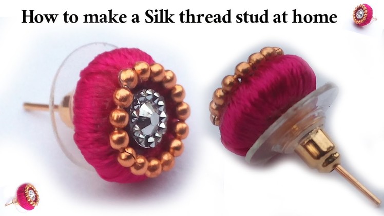 How to make Silk Thread Studs for Jhumkas at Home