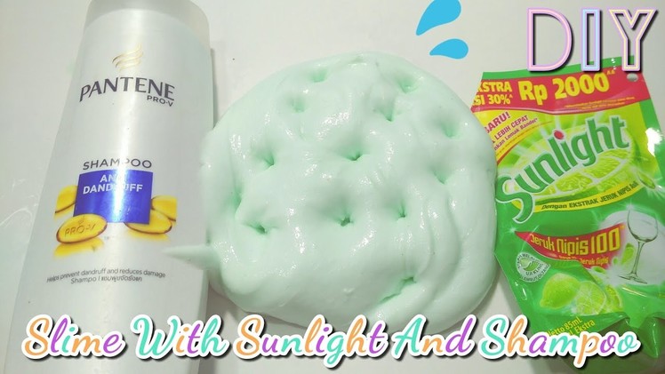 How to make slime with Sunlight And Shampoo - Without borax!