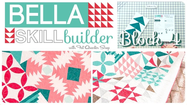 How to make the Bella Skill Builder Quilt: Block 4 Flying Geese