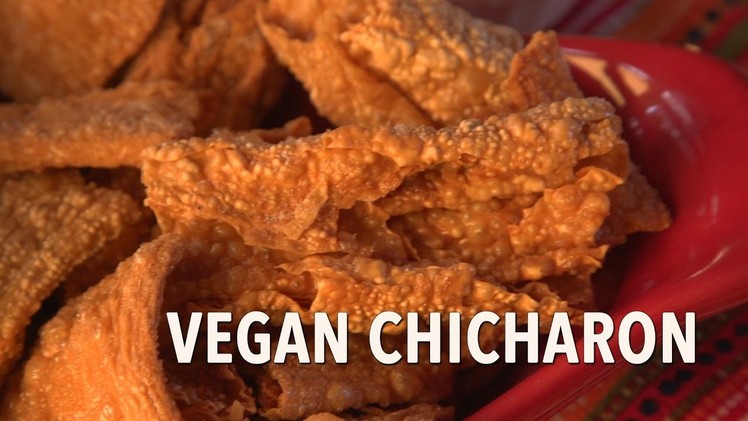 How to make Vegan Chicharon, Two Ways