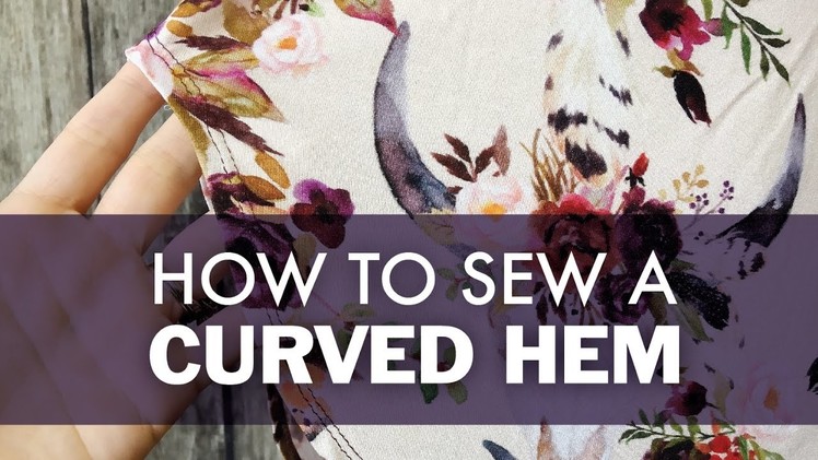 How To Sew A Curved Hem | DIBY.Club