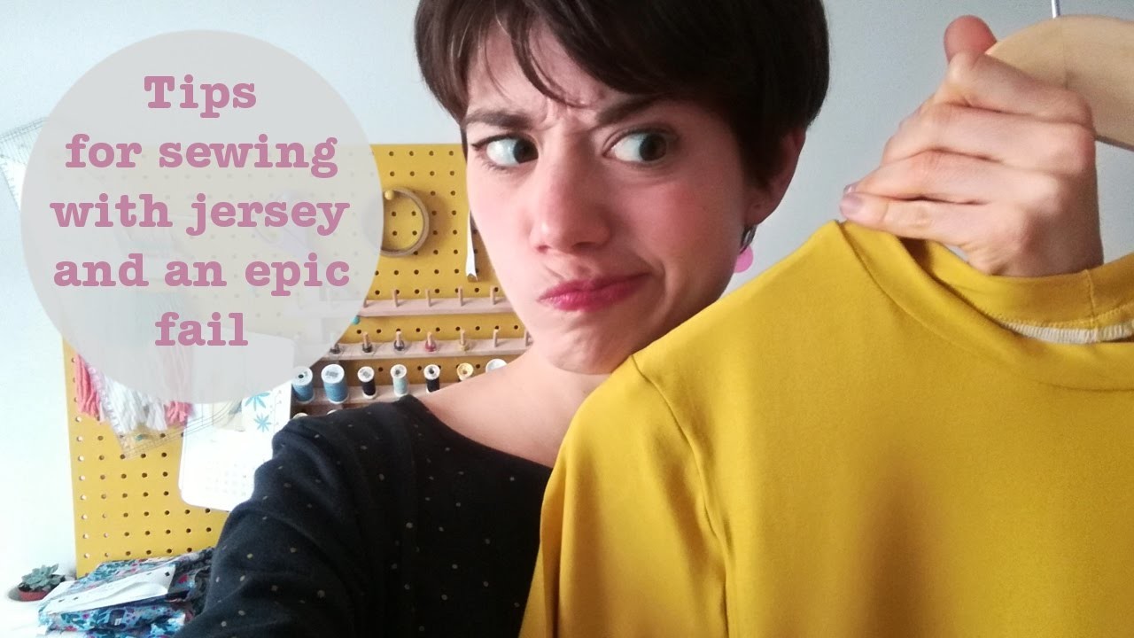 How to sew with jerseys + an epic fail