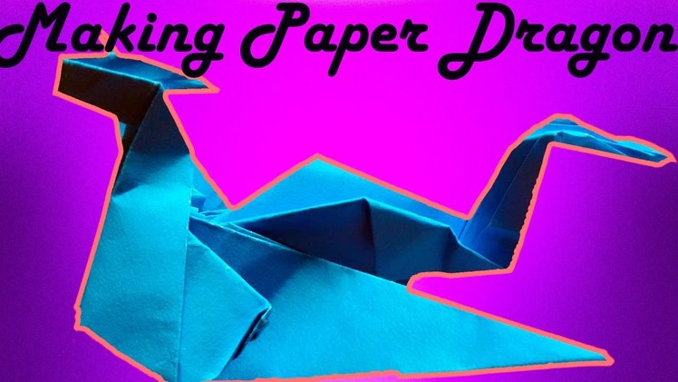 Origami Dragon - How To Make An Easy Origami Dragon - Making Paper Dragon very Easily At Home