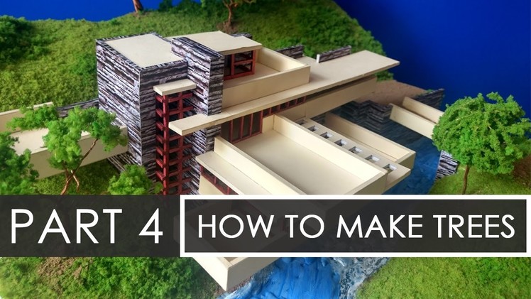 Part 4 | How to make Trees | Falling waters | Architecture Model Making