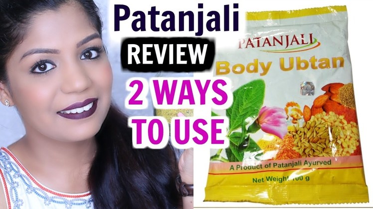 Patanjali Body Ubtan Review| How To Use -Review| SuperPrincessjo