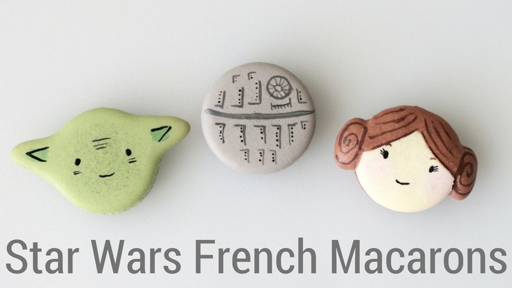 Star Wars French Macarons | How to make French Macarons