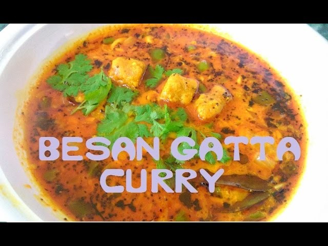 गट्टे की ग्रेवी वाली सब्जी | Gatta Curry | how to make Besan gatta curry recipe