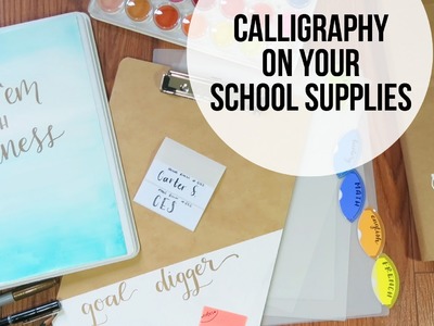 Decorating School Supplies with Calligraphy