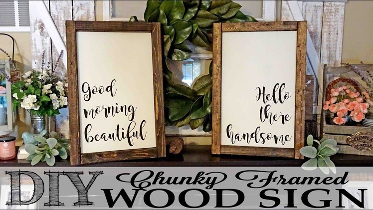 DIY Chunky Framed Wood Signs