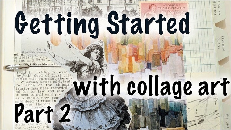 Getting started with collage art, part 2