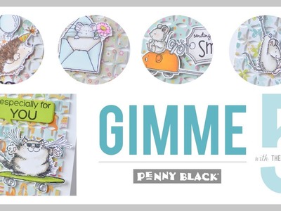 Gimme 5 with Penny Black - Summertime Critters!