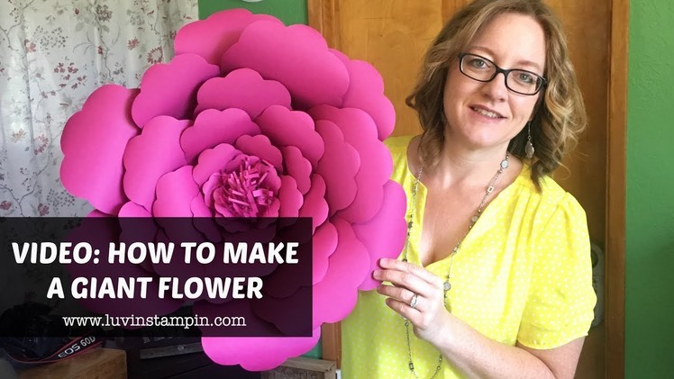 How To Create A Gigantic Flower feat. Berry Burst from Stampin' UP!
