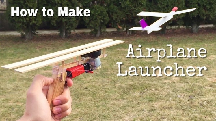 How to Make an Airplane Launcher at Home - Simple Cardboard Airplane