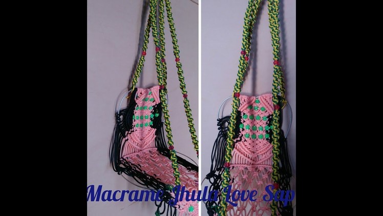 How to make love ring jhula macrame at home verysimple design