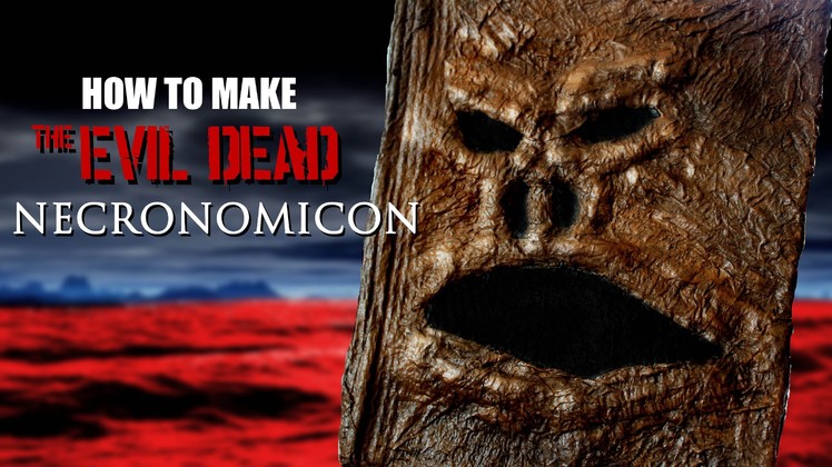 How to make the EVIL DEAD book (Necronomicon)
