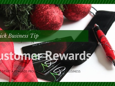 How To Set-Up A Customer Rewards Program For Your Small Business