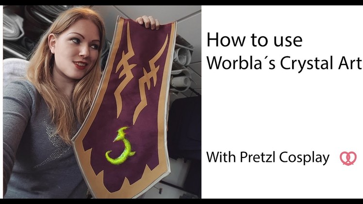 How to use Worbla's Crystal Art - Cosplay tutorial