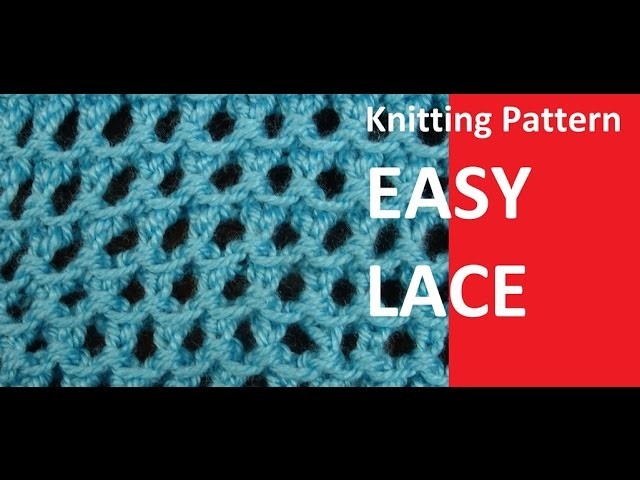 Kitting Pattern * EASY LACE *