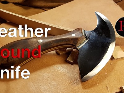 Knife Making  - Making A Leather Round Knife
