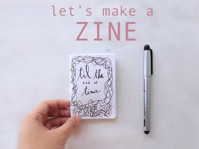 Let's Make a ZINE!