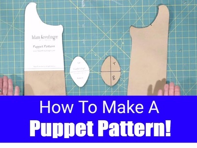 Make your own Puppet Pattern! - Puppet Building 101