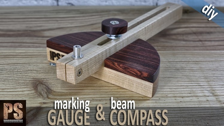 Marking Gauge and Beam Compass 2-in-1
