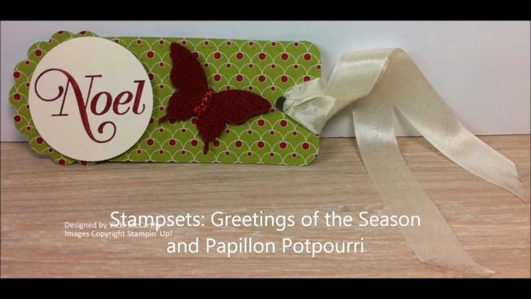 One Tag TWENTY Different Ways - Part 3 in the Christmas Series. - Stampin Up