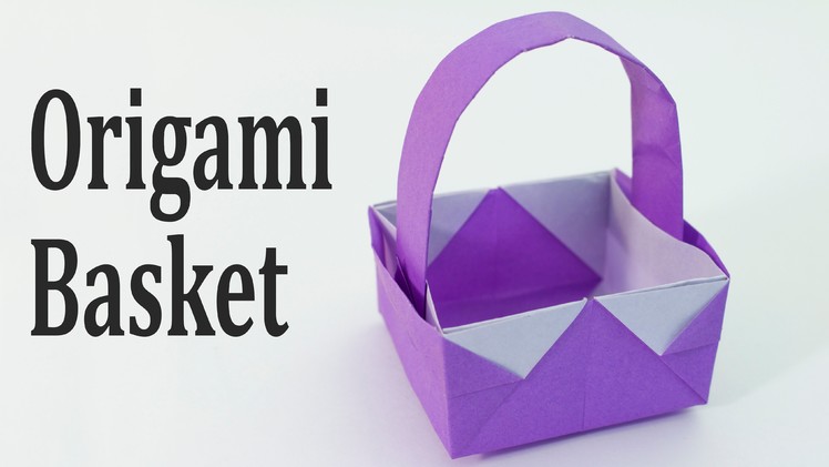 Origami Easter Basket Tutorial (Traditional)