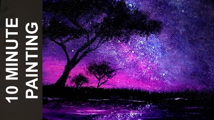 Painting an African Starry Night Sky with Acrylics in 10 Minutes!