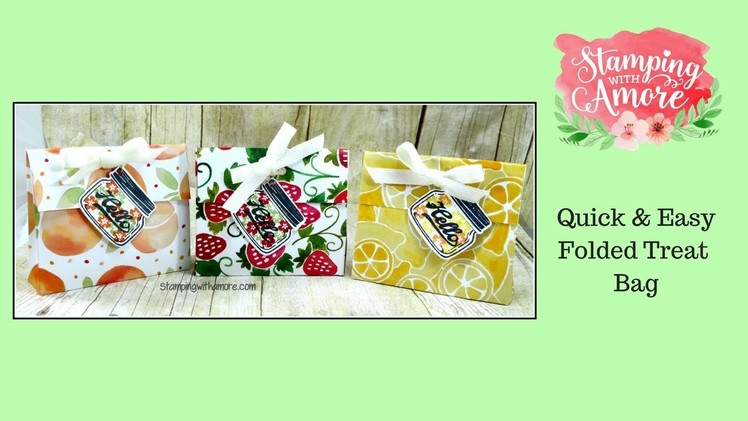 Quick & Easy Folded Treat Bag
