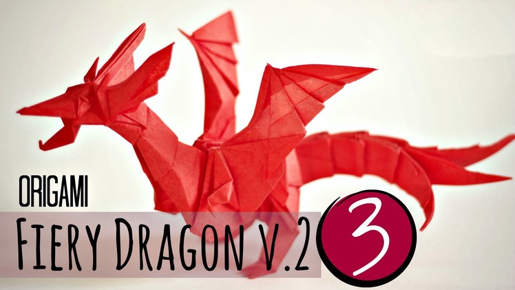 (3.5) How to make an origami Fiery Dragon v.2