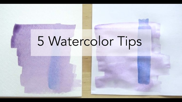 5 Watercolor Tips