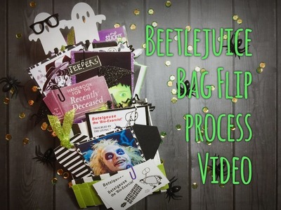 ????Beetlejuice Bag Flip Process Video????