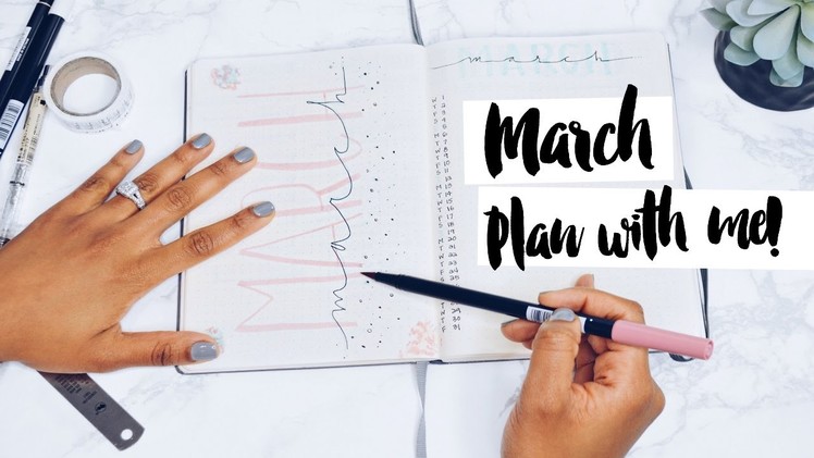 Bullet Journal | March Plan With Me!